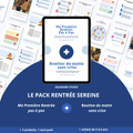 Pack Rentrée Sereine
Pack de deux kits numériques pour préparer la rentrée et faciliter la routine du matin 